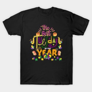 The best tuesday of the year T-Shirt